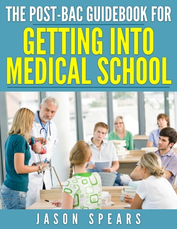 Post Baccalaureate Guidebook for Getting Into Medical School